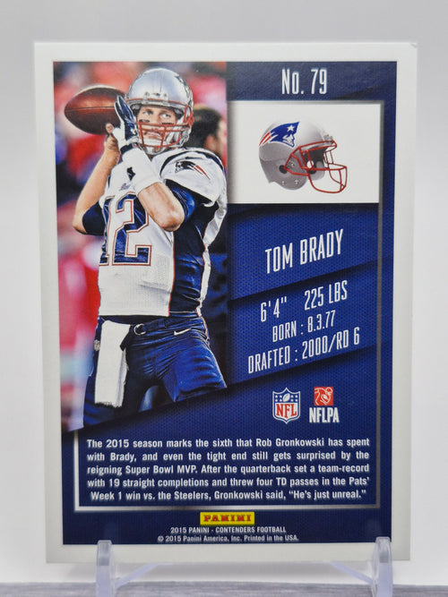 2015 Panini Contenders #79 Tom Brady Championship Ticket